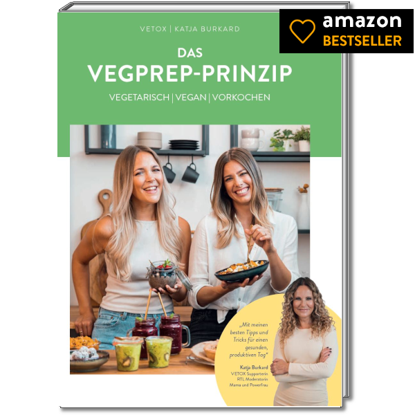 Das VegPrep-Prinzip: Vegetarisch | Vegan | Vorkochen