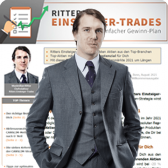 Ritters Einsteiger-Trades: Dein einfacher Gewinn-Plan